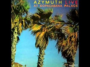 Azymuth - *Jazz Carnival* (Live At Copacabana Palace) 1979