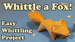 How to Whittle a Simple Fox - Step By Step Beginner Wood Carving Project - Ron Baileys Wood Carvings
