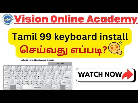 Tamil 99 Keyboard Install Full Guide 2025 | PC Setup & Tamil Typing Tips | Windows 10/11 Tutorial