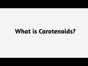 What is Carotenoids ?