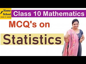 Mcq's on Statistics Class 10 Mathematics