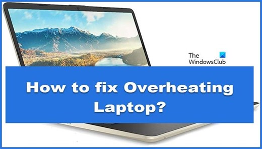 How to fix an Overheating Laptop?