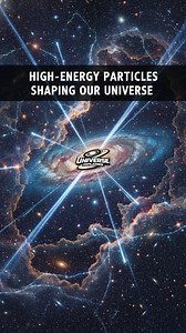 The role of high-energy particles in shaping our universe. #Highenergyparticales #space #astronomy #galaxy #SpaceX #universe #NASA #trending #viral #SpaceX #fblifestyle | Universe Explained
