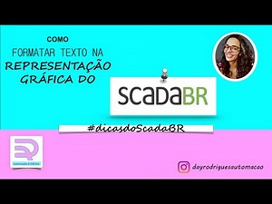 FORMATAÇÃO DE TEXTO NO SCADABR REPRESENTAÇÃO GRÁFICA UTILIZANDO SCRIPT PARA SERVIDOR