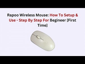 Rapoo Wireless Mouse: How to Set Up & Use – Step-by-Step Beginner Guide (First Time)
