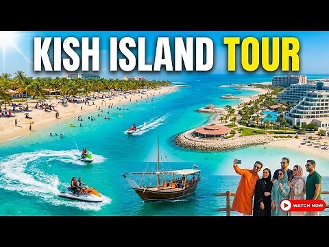 Kish Island Tour: Walking Through Iran’s Most Beautiful Island