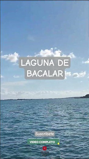 Recorrido por la laguna de Bacalar en Quintana Roo, México. Video completo en este canal.
