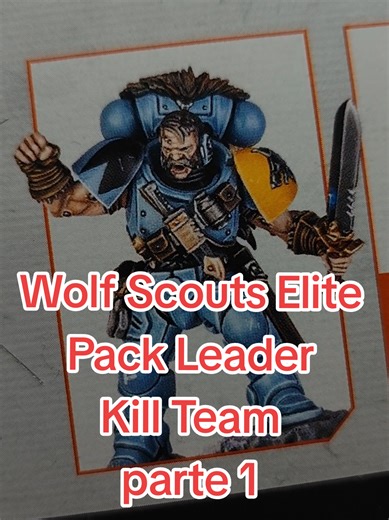 Wolf Scouts Elite Pack Leader Kill Team parte 1 #warhammerminiatures #warhammerpainting #warhammer40k #spacewolves40k #killteam