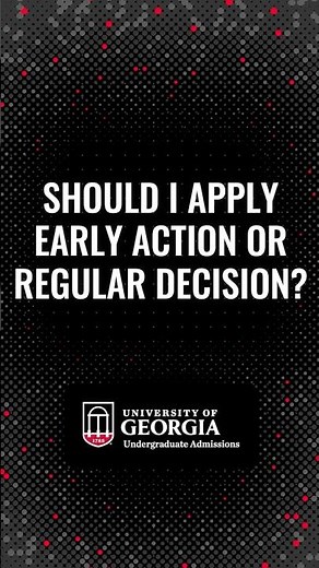 Should I apply Early Action or Regular Decision?