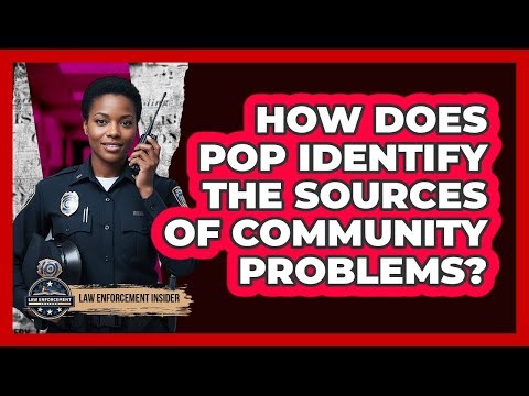 How Does POP Identify The Sources Of Community Problems?