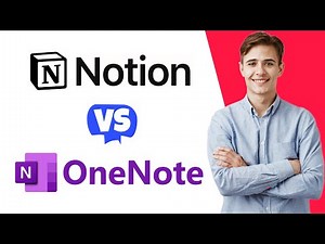 Notion vs OneNote - Which One Is Better?