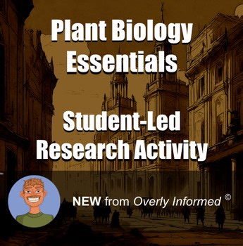 Plant Biology Essentials Student-Led Research Activity