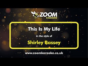 Shirley Bassey - This Is My Life (Karaoke Version) with Lyrics On Screen