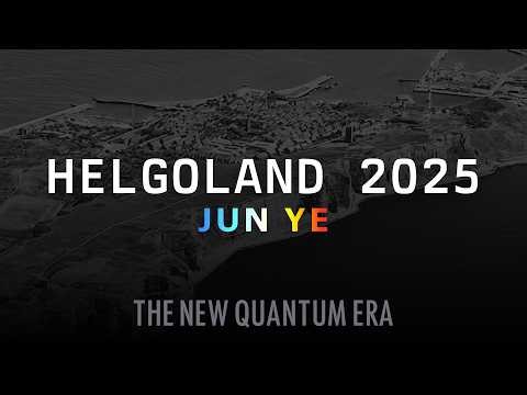 Helgoland 2025 - Jun Ye