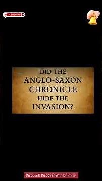 Anglo Saxon Invasion|Fact or Myth| Anglo Saxon Chronicle