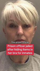 10K views · 34 reactions | Prison officer jailed after hiding items in her bra for inmates | The Mirror | Facebook