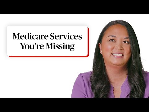 12 Medicare Services You're Missing Out On