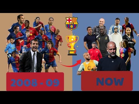 Barcelona 2008–2009 Squad 🔵🔴 Then And Now Goals | Treble Winners Era