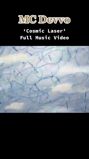 MC Devvo - Cosmic Laser (Official Music Video)