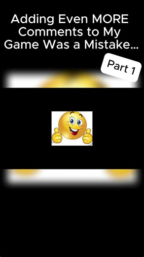 More COMMENTS? #gaming #gamedevblog #funny