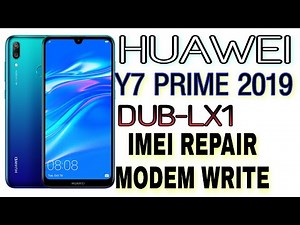 HUAWEI DUB-LX1 Y7 PRIME 2019 imei Repair Modem File