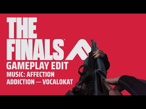 THE FINALS Edit - Affection Addiction #thefinals #edit