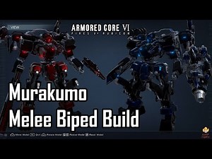 Armored Core 6 - Melee Biped Build: Murakumo