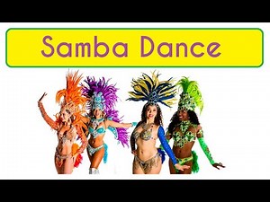 Samba Dance - origin, history, types and more about Samba, an Afro Brazilian dance form