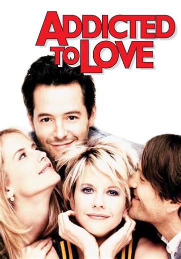 Addicted to Love (1997)