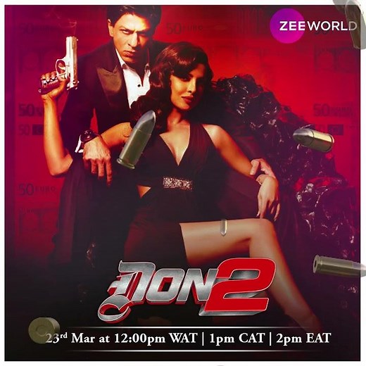 [Rest of Africa] Zee World Movies: Don 2 | Shahrukh Khan