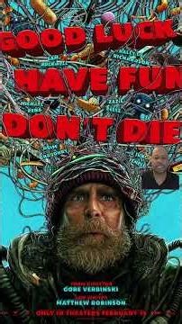Good Luck, Have Fun, Don't Die 2026 Film