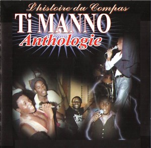 Ti Manno - Anthologie