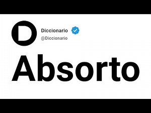 Absorto Significado En Español