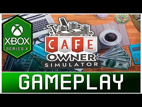 Cafe Owner Simulator | Xbox Series X Gameplay