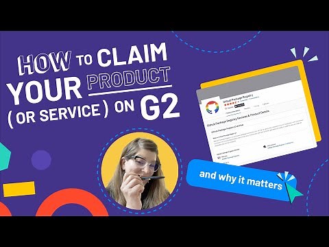 How to Claim Your Product (or service!) on G2