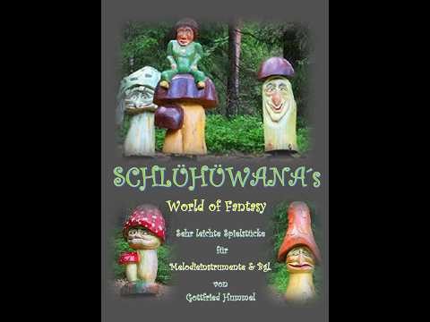 Schlühüwa - World Of Fantasy - Sehr leichte Spielstücke