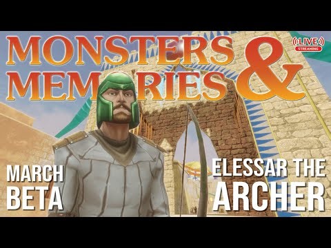 Monsters & Memories | Elessar the Archer | Beta Test • Day 4