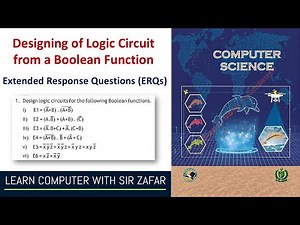 Designing Logic Circuits from Boolean Functions | Extended Response Questions (ERQs) Unit 1 XI Year