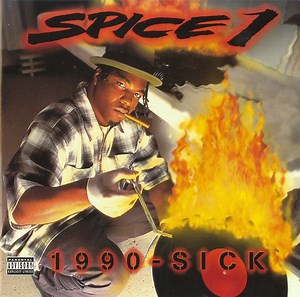 Spice 1 - 1990-Sick