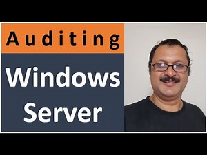 How to Audit Windows Server - (Top 10 audit check points)