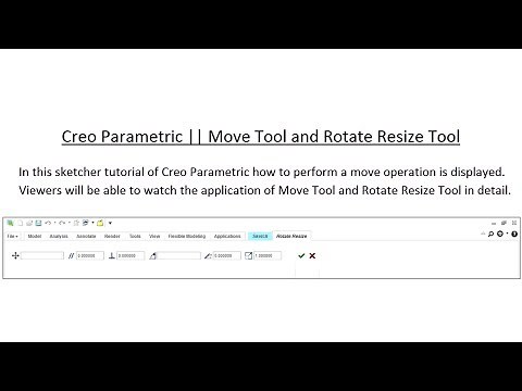 Creo Parametric || Move Tool and Rotate Resize Tool