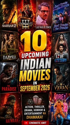 🔥 Top 10 Upcoming Indian Movies Releasing in September 2026 | Bollywood + South | Release Dates