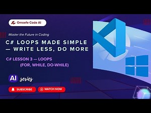 C# Lesson 3: Loops Tutorial for Beginners - For, While, Do-While with Examples & Exercises