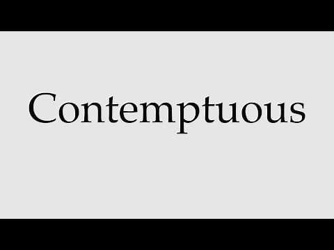 How to Pronounce Contemptuous