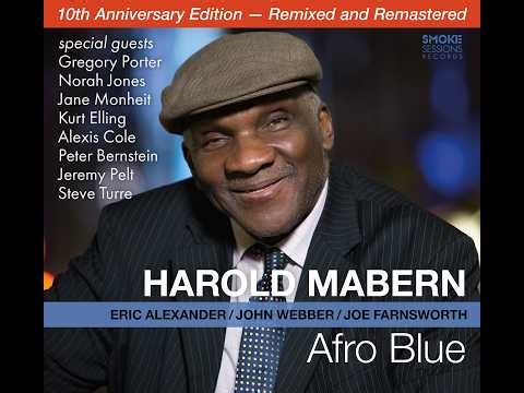 Harold Mabern "AFRO BLUE - 10TH ANNIVERSARY EDITION (Remixed & Remastered)