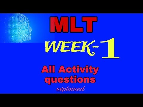 MLT Week-1 All activity Question l step-wise explained l #iitmadras #mlt