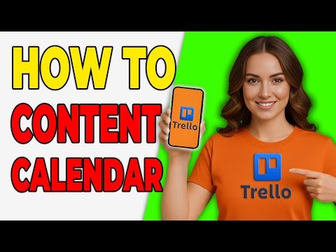How To Make A Content Calendar In Trello (2026 Guide)