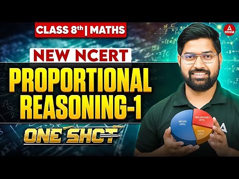 Proportional Reasoning – 1 One Shot | Class 8th Maths Chapter 7 | New NCERT Book 2025