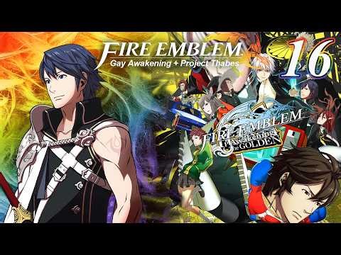 Fire Emblem: Gay Thabes Awakening - Chapter 16 [Donuts Steel]