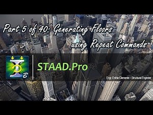 STAAD.Pro Part 5 of 40: Generating Floors using Repeat Commands